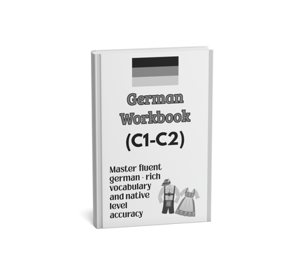 The Complete German Fluency Path (A1–C2)