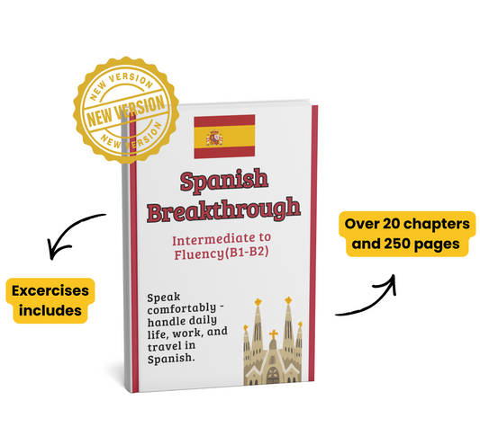 Spanish Breakthrough (B1-B2)